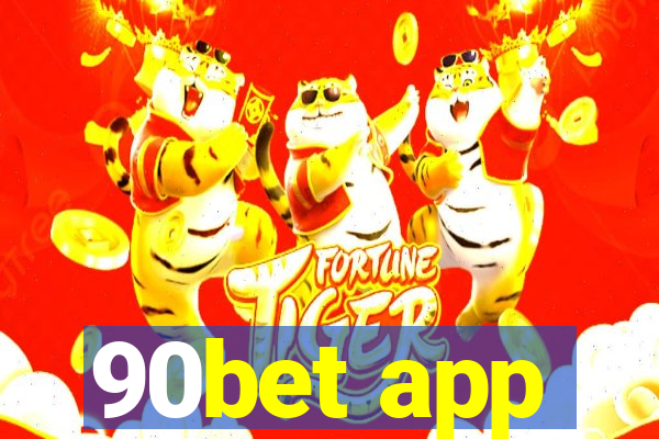 90bet app